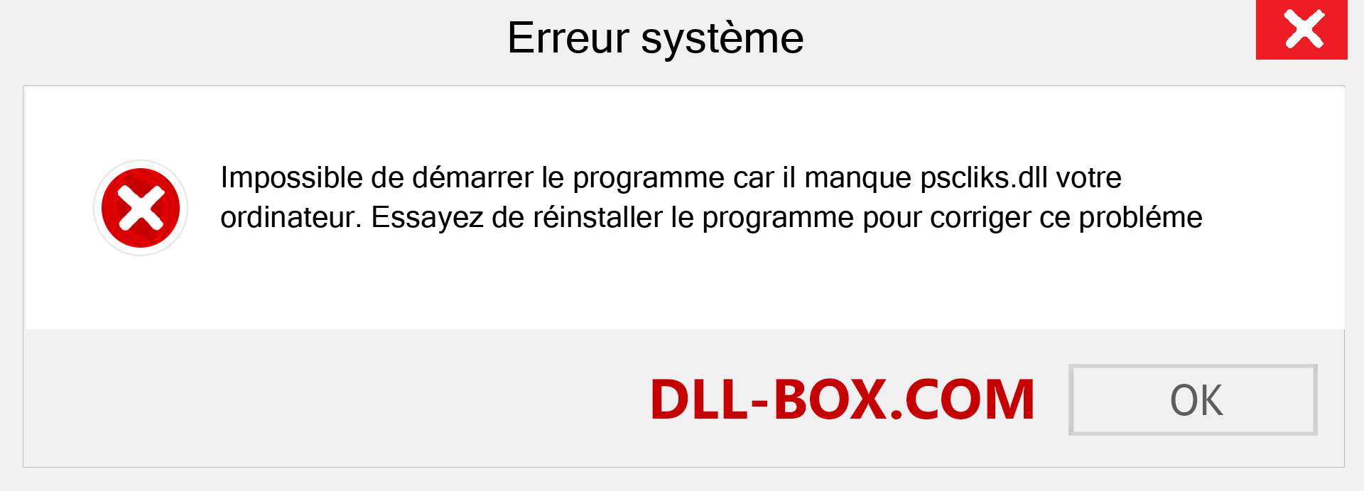 Le fichier pscliks.dll est manquant ?. Télécharger pour Windows 7, 8, 10 - Correction de l'erreur manquante pscliks dll sur Windows, photos, images